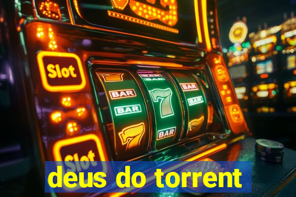 deus do torrent